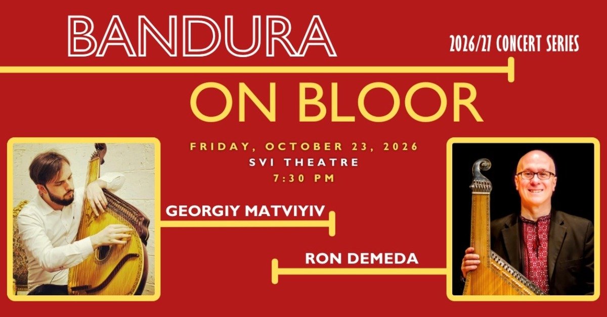 Афіша концерту Bandura on Bloor у Торонто за участю Георгія Матвіїва та Рона Демеди на червоному фоні.